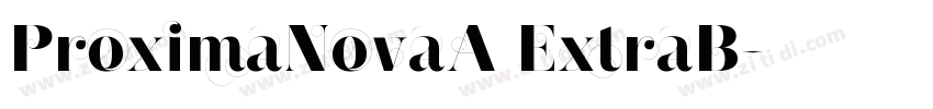 ProximaNovaA ExtraB字体转换